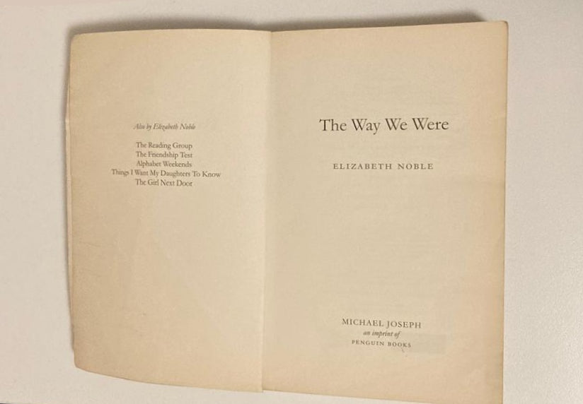 The way we were - Elizabeth Noble