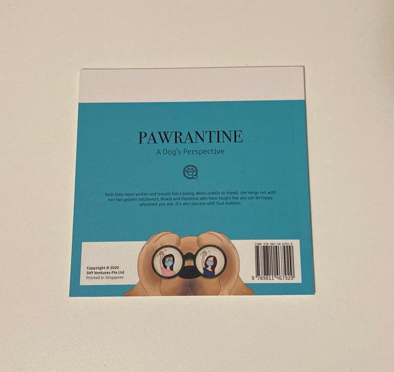 Pawrantine: A dog's perspective - Yeoh Shew Hoon