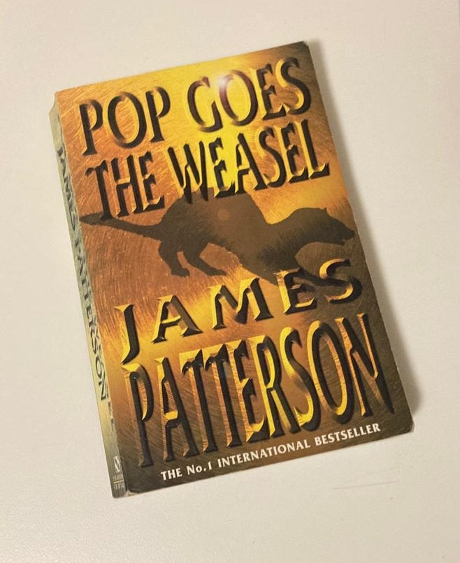 Pop goes the weasel - James Patterson (Alex Cross #5)