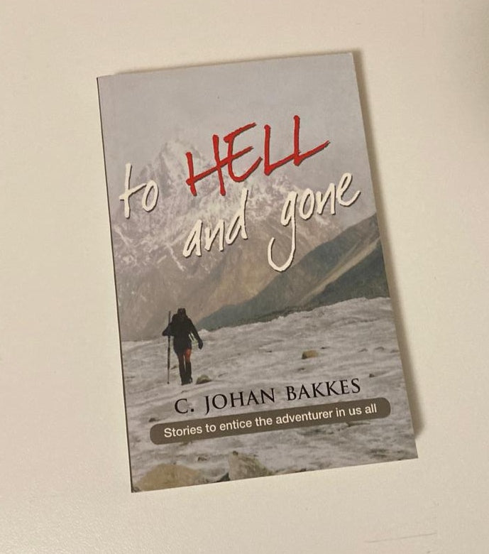 To hell and gone - C. Johan Bakkes (First edition)