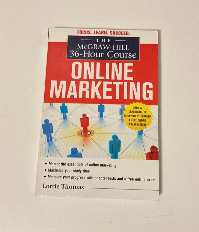 The McGraw-Hill 36-Hour Course: Online marketing - Lorrie Thomas