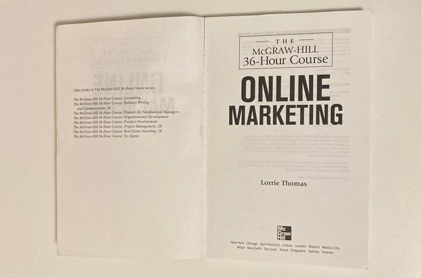 The McGraw-Hill 36-Hour Course: Online marketing - Lorrie Thomas