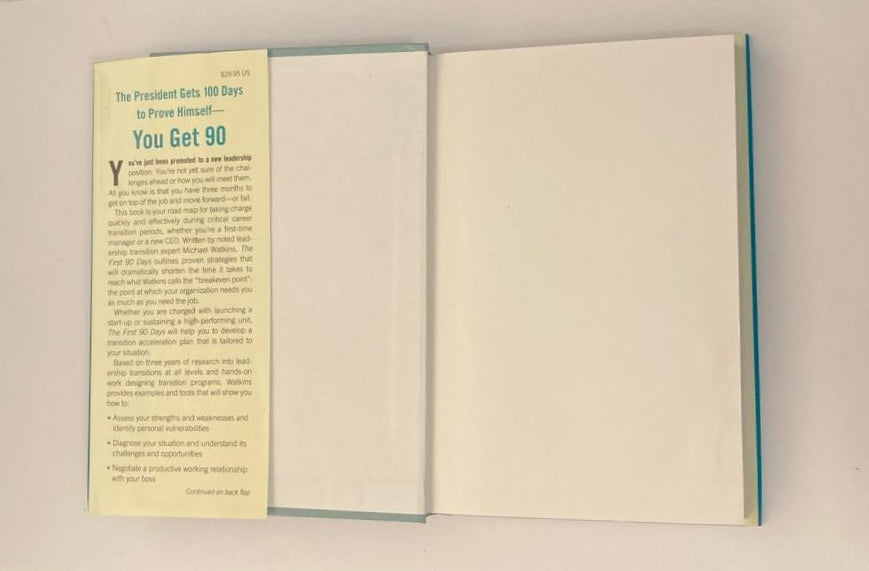 The first 90 days: Critical success strategies for new leaders at all levels - Michael Watkins