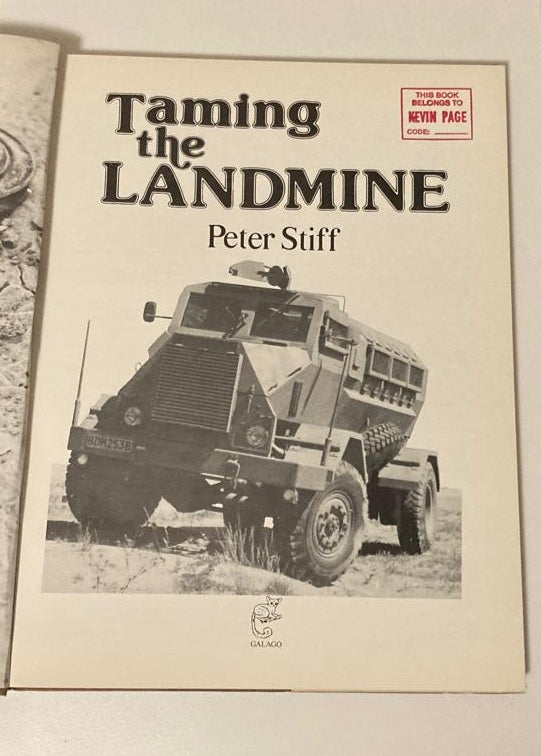 Taming the landmine - Peter Stiff (First edition)