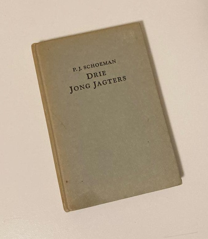 Drie jong jagters - P.J. Schoeman