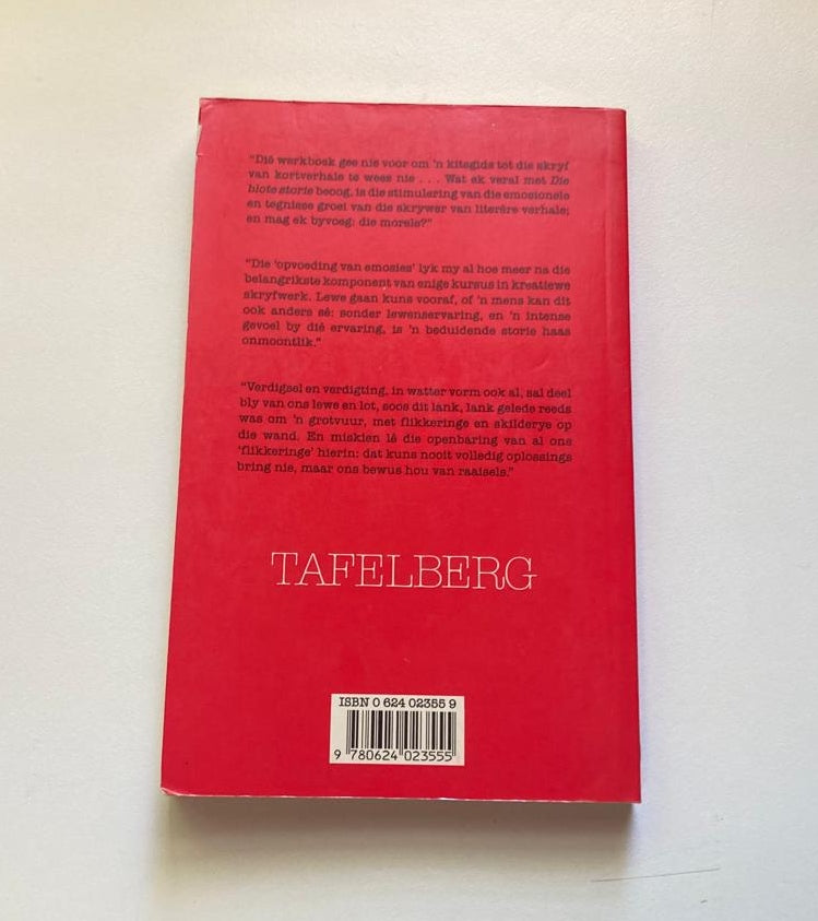 Die blote storie: ’n Werkboek vir kortverhaalskrywers - Hennie Aucamp (First edition)