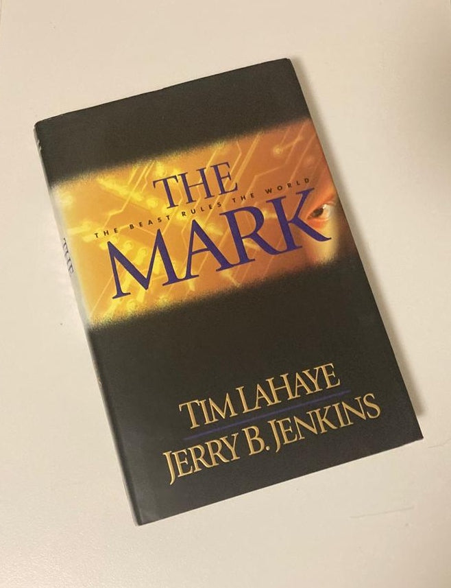 The mark - Tim LaHaye & Jerry B. Jenkins (Left Behind #8)