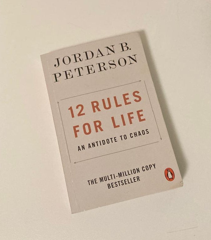 12 rules for life: An antidote to chaos - Jordan P. Peterson