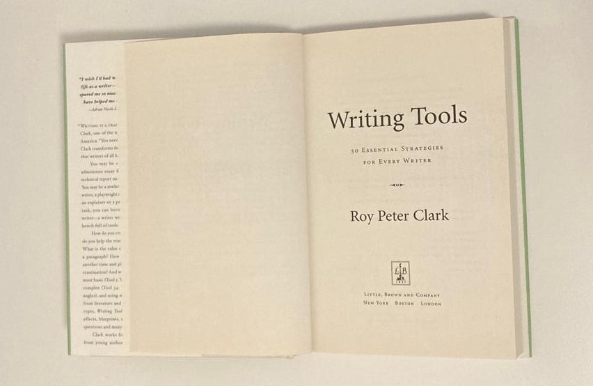 Writing tools: 50 essential strategies for every writer - Roy Peter Clark