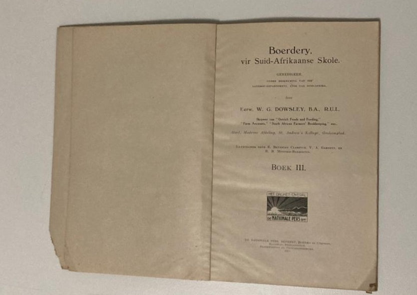 Boerdery vir Suid-Afrikaanse skole - Geredigeer deur Eerw. W.G. Dowsley (Boek 3)