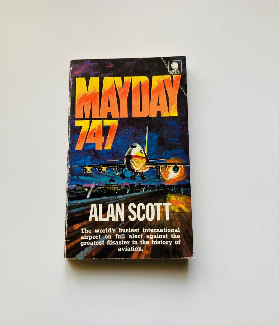 Mayday 747 - Alan Scott