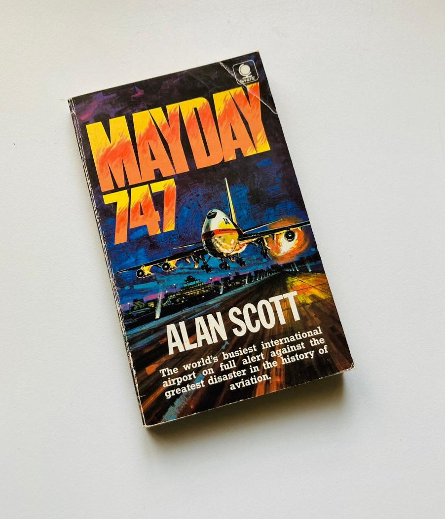 Mayday 747 - Alan Scott