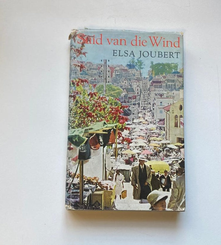 Suid van die wind: Die verhaal van drie eilande - Elsa Joubert