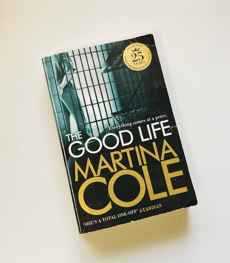 The good life - Martina Cole