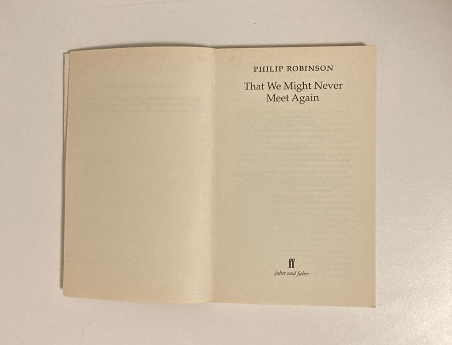 That we might never meet again - Philip Robinson