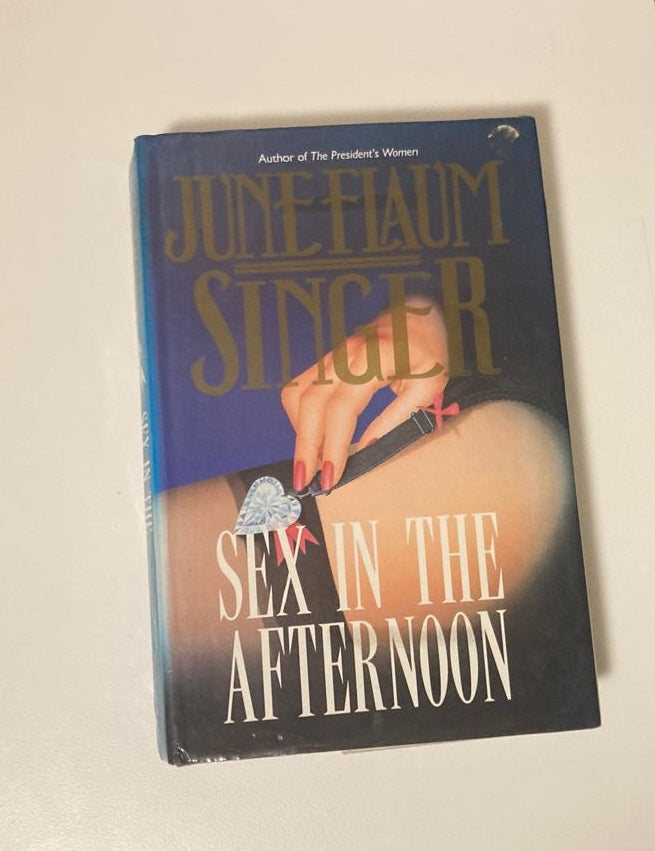 Sex in the afternoon - June Flaum Singer