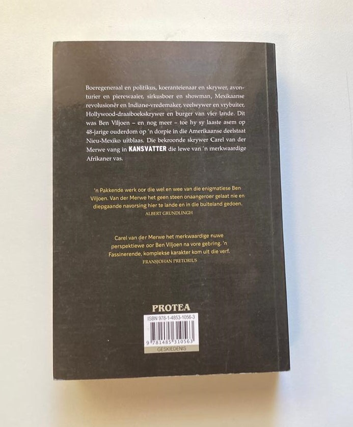 Kansvatter: Die rustelose lewe van Ben Viljoen - Carel van der Merwe (First edition)