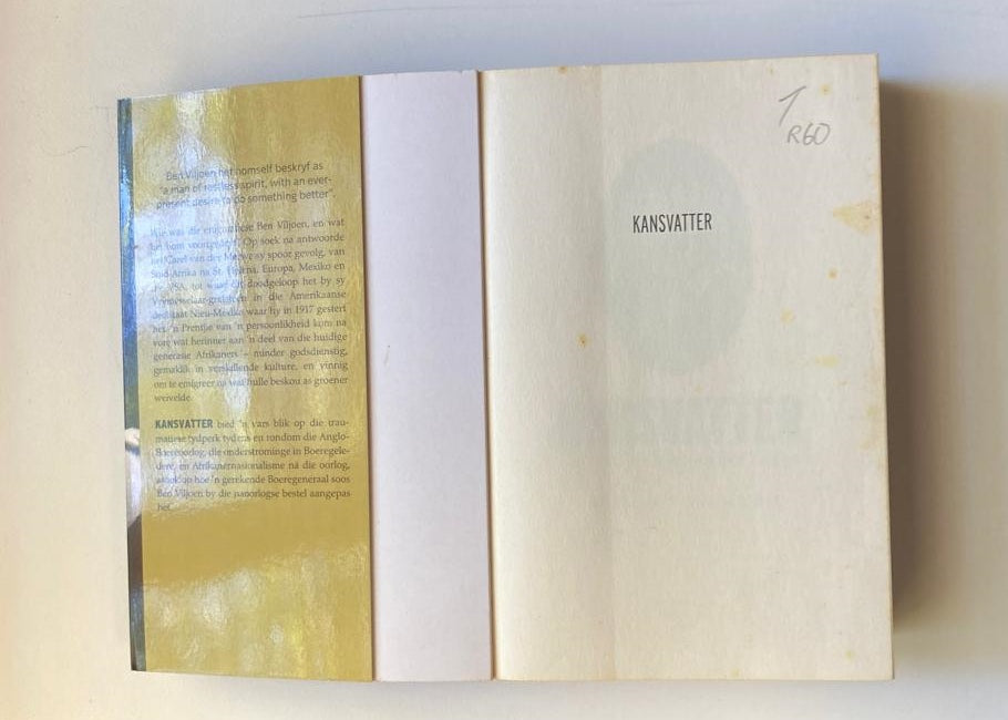Kansvatter: Die rustelose lewe van Ben Viljoen - Carel van der Merwe (First edition)