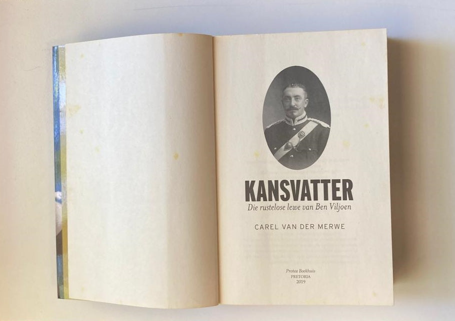 Kansvatter: Die rustelose lewe van Ben Viljoen - Carel van der Merwe (First edition)