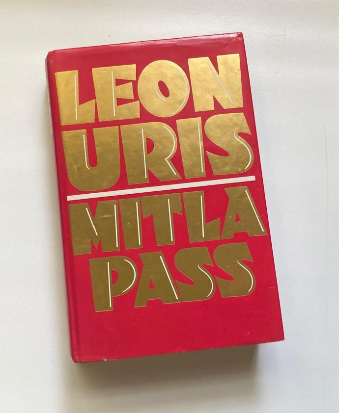 Mitla pass - Leon Uris