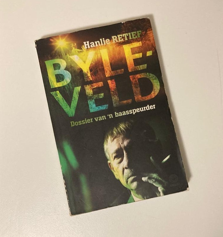 Byleveld: Dossier van ’n baasspeurder - Hanlie Retief