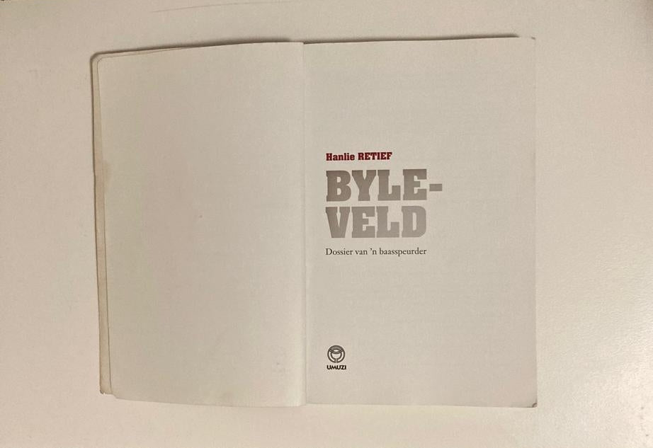 Byleveld: Dossier van ’n baasspeurder - Hanlie Retief