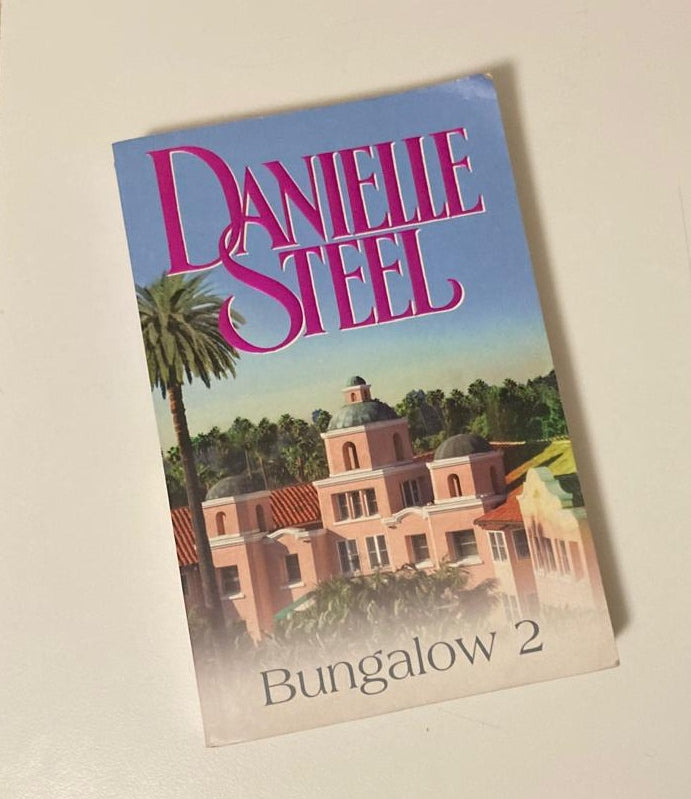 Bungalow 2 - Danielle Steel