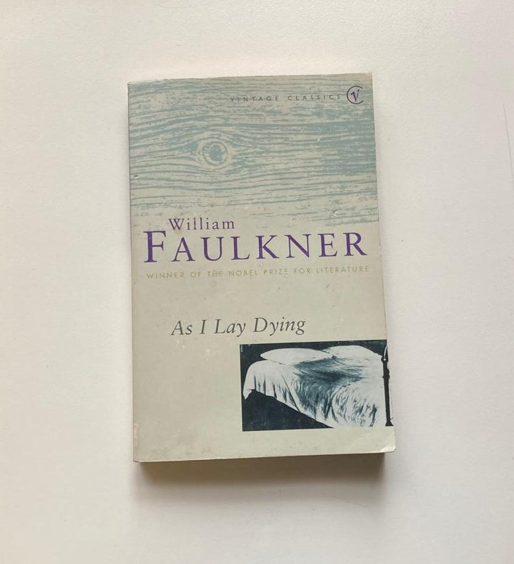 As I lay dying - William Faulkner