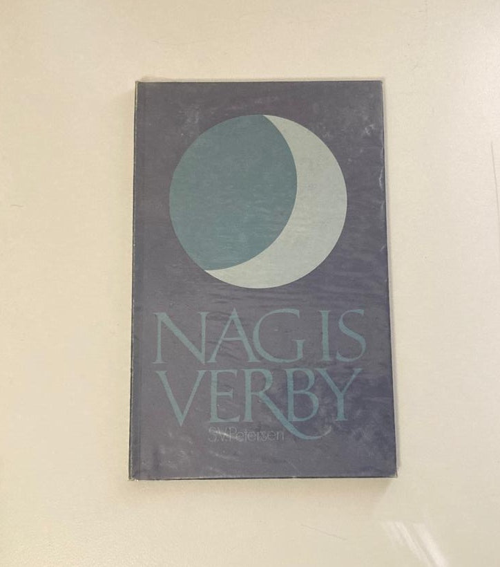 Nag is verby - S.V. Petersen (First edition)