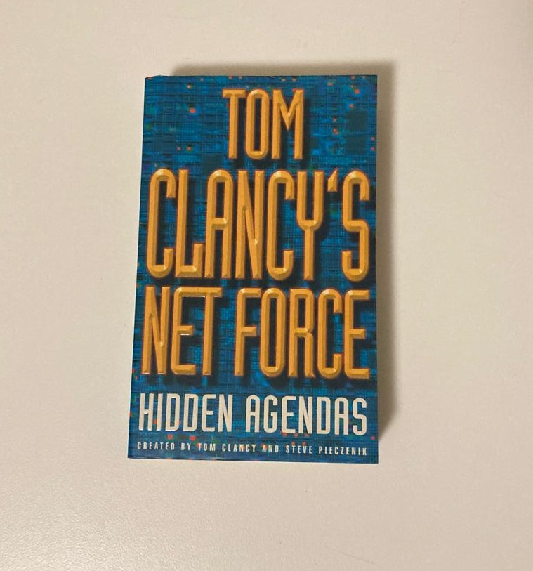Hidden agendas - Tom Clancy (Net Force #2)