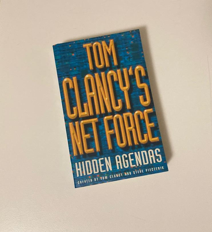Hidden agendas - Tom Clancy (Net Force #2)