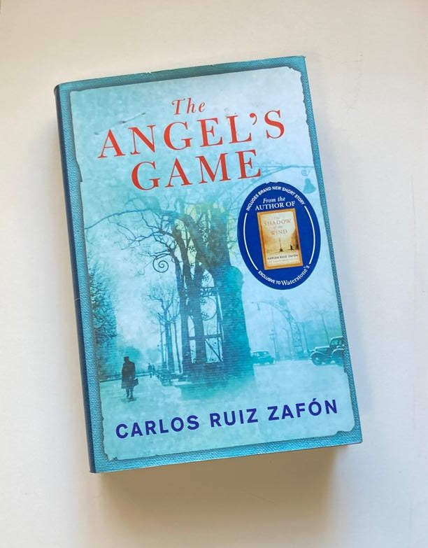 The angel's game - Carlos Ruiz Zafón