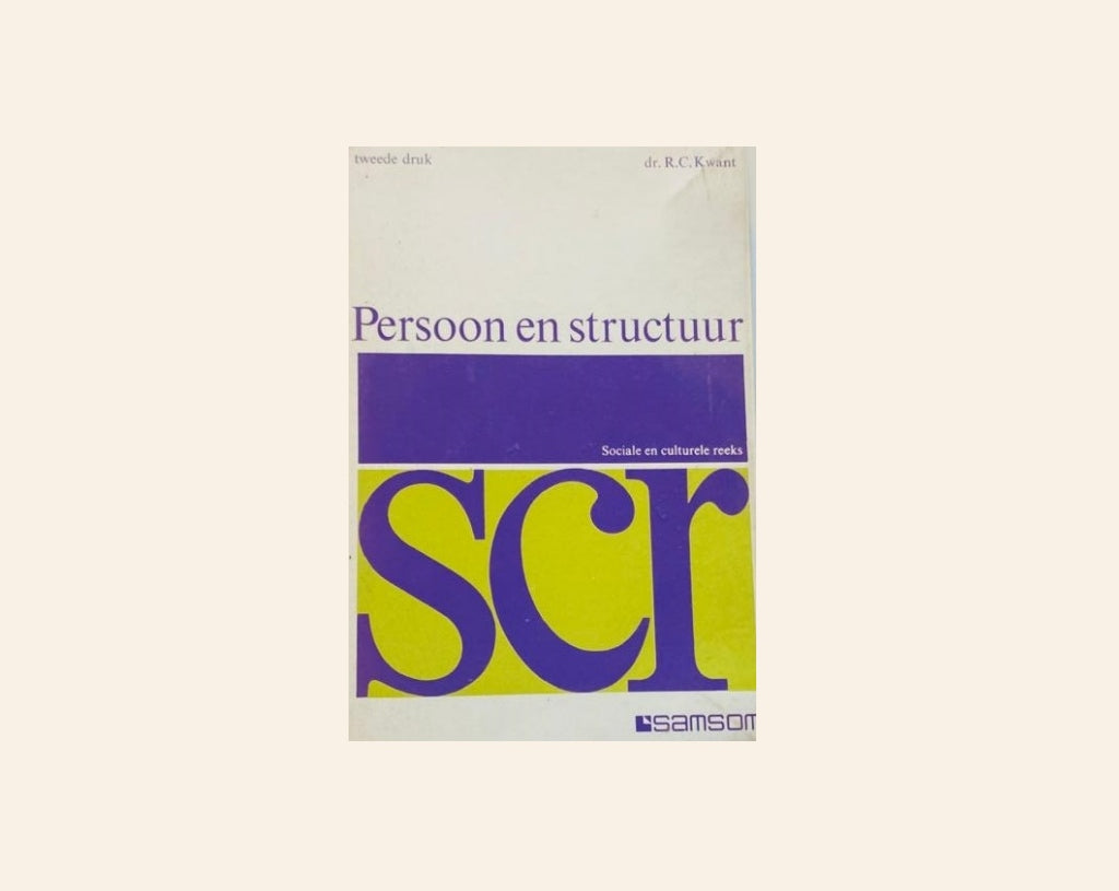 Persoon en structuur - Dr. R.C. Kwant