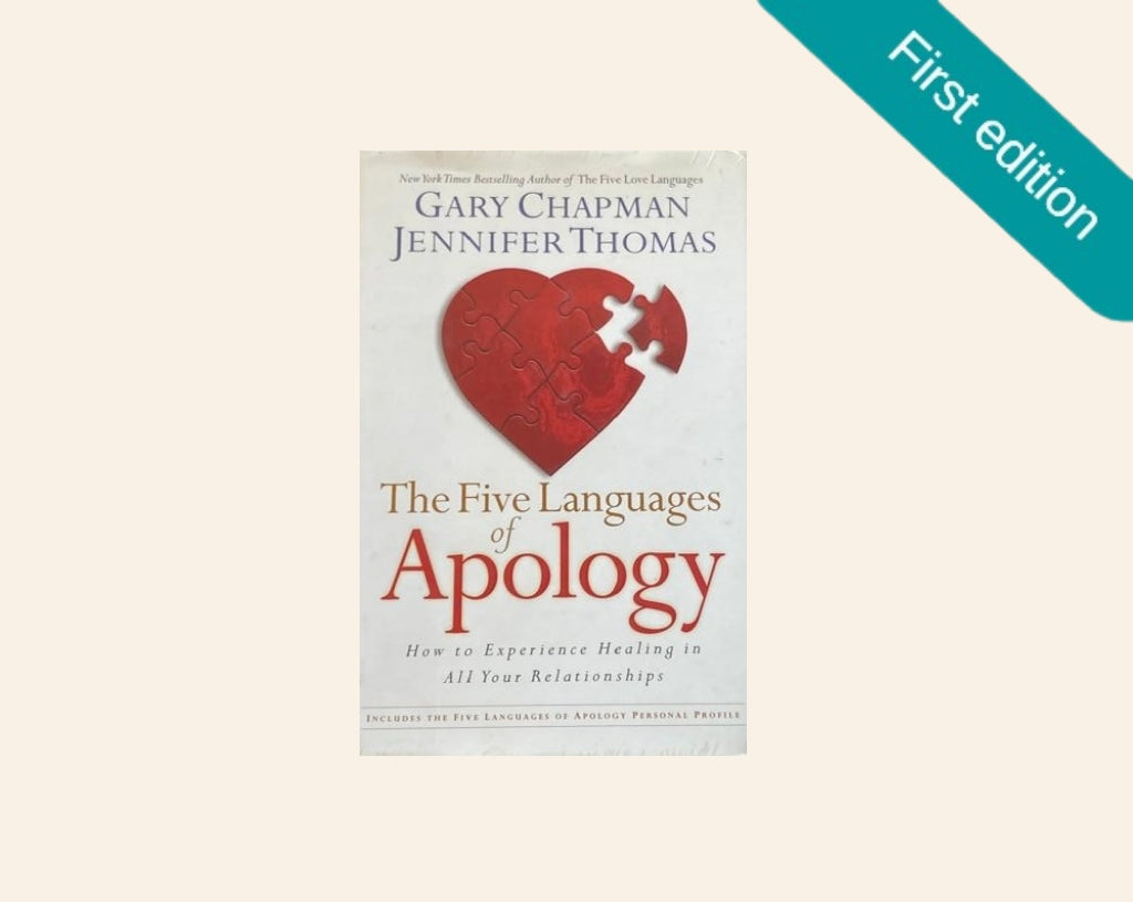 The five languages of apology - Gary Chapman (First edition)