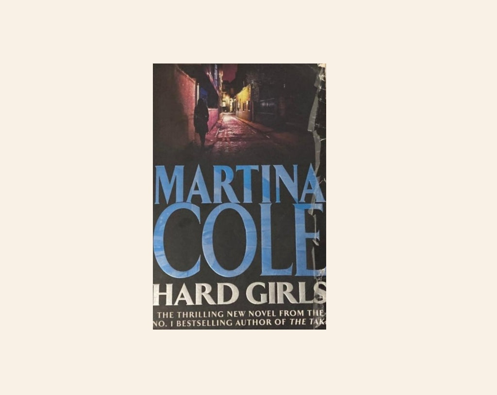 Hard girls - Martina Cole (DI Kate Burrows #3)