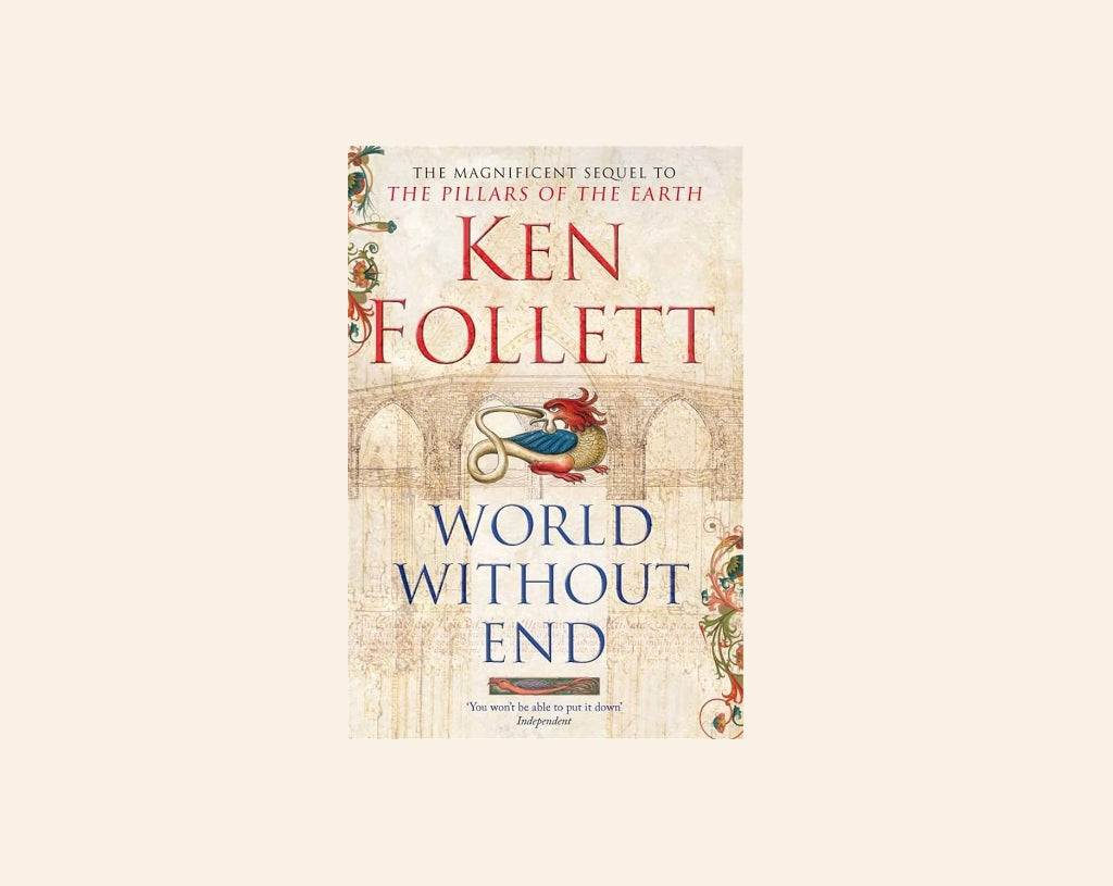 World without end - Ken Follett (Kingsbridge #2)