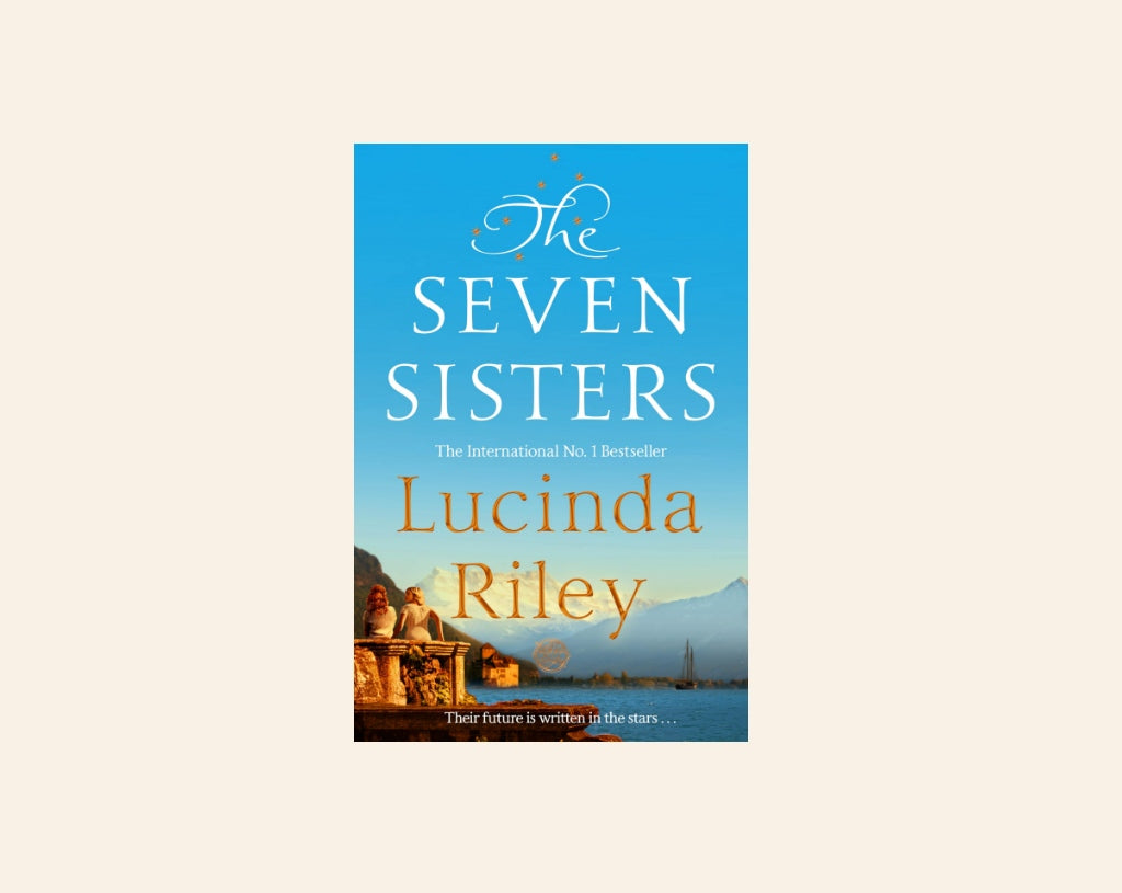 The seven sisters - Lucinda Riley (The Seven Sisters #1)