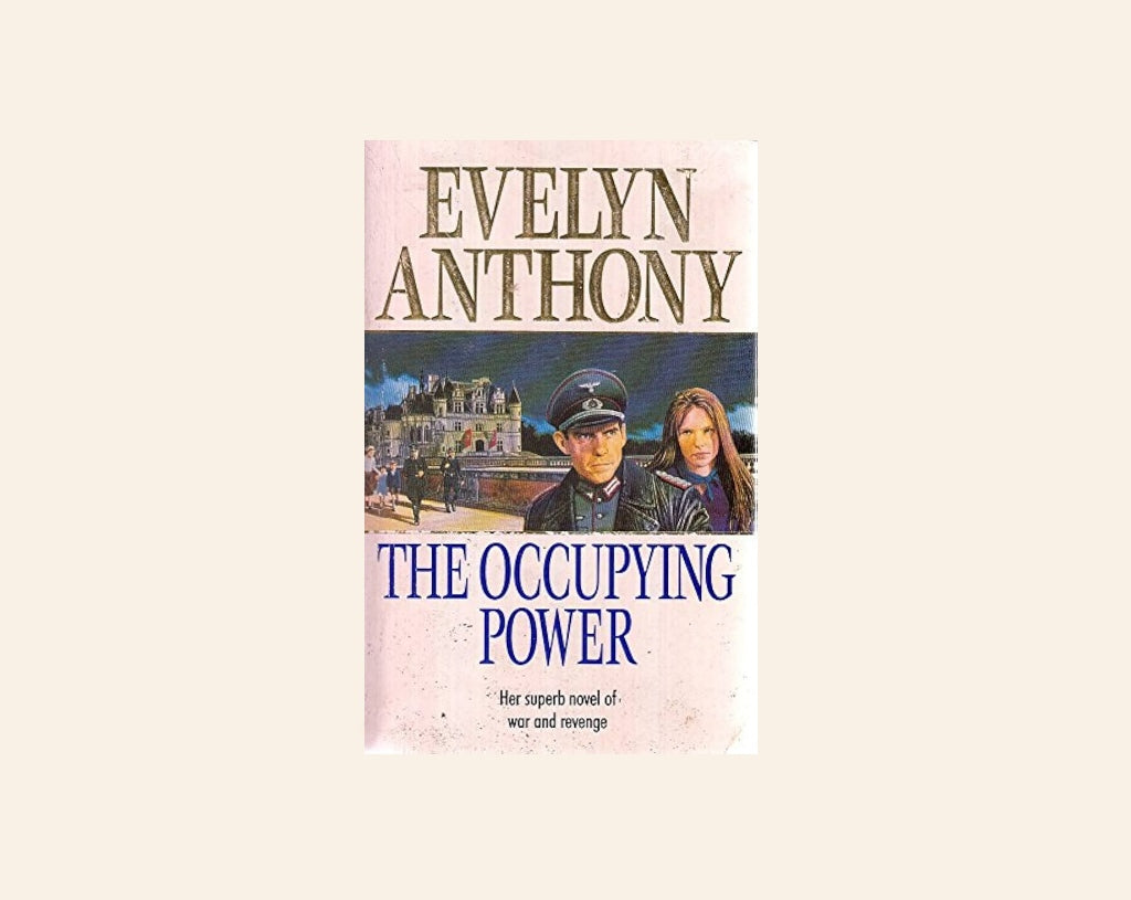 The occupying power - Evelyn Anthony