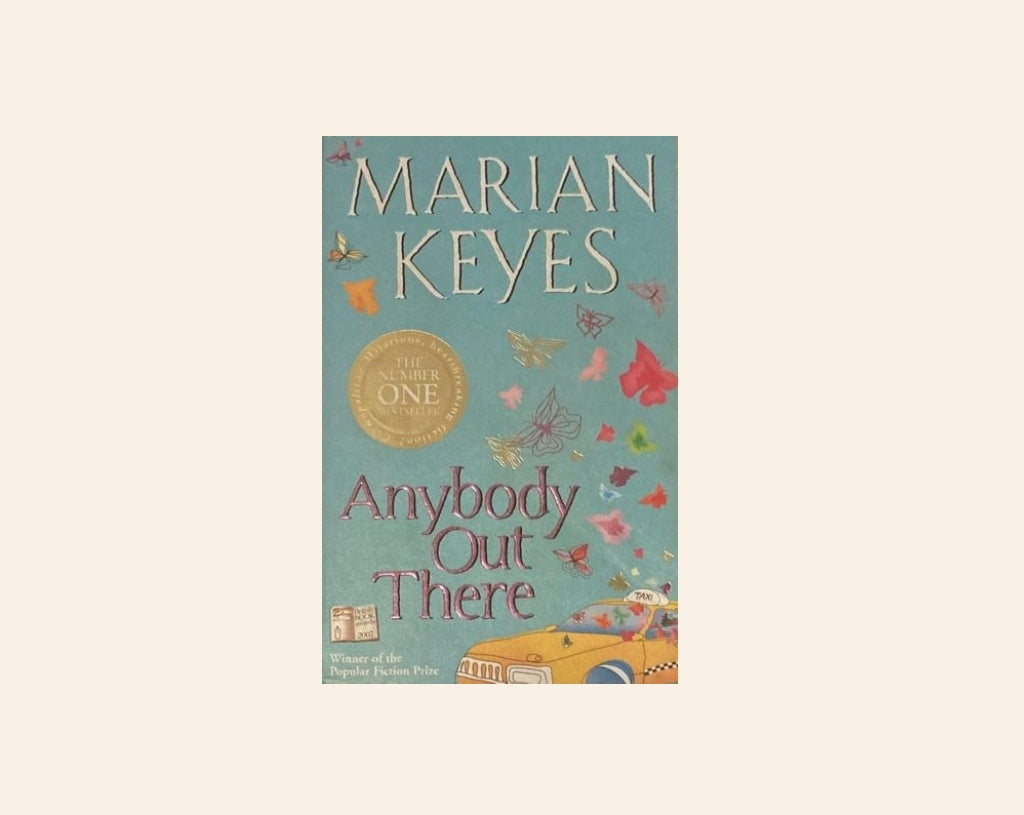 Anybody out there - Marian Keyes (Walsh Family #4)