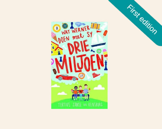 Wat Werner doen met sy drie miljoen - Tertius Janse van Rensburg (First edition)