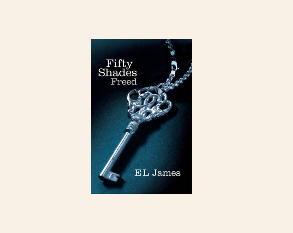 Fifty shades freed - E.L. James. Fifty Shades Trilogy #3. Secondhand
