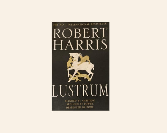 Lustrum - Robert Harris (Cicero #2)