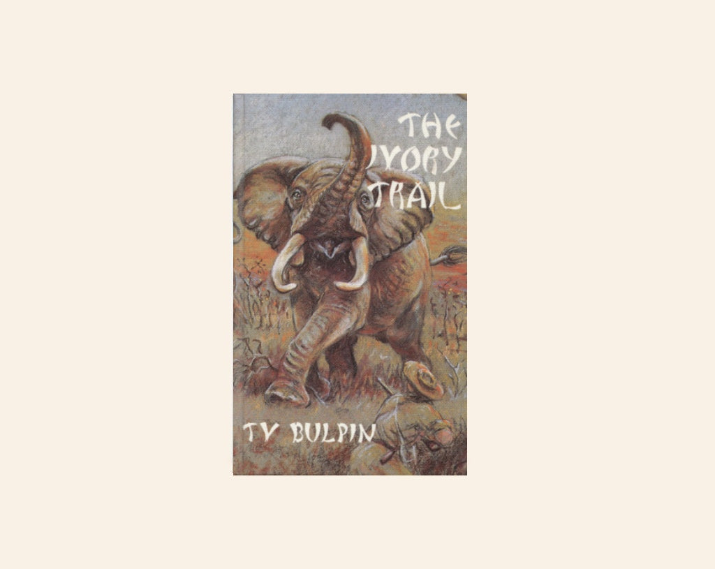 The ivory trail - T.V. Bulpin