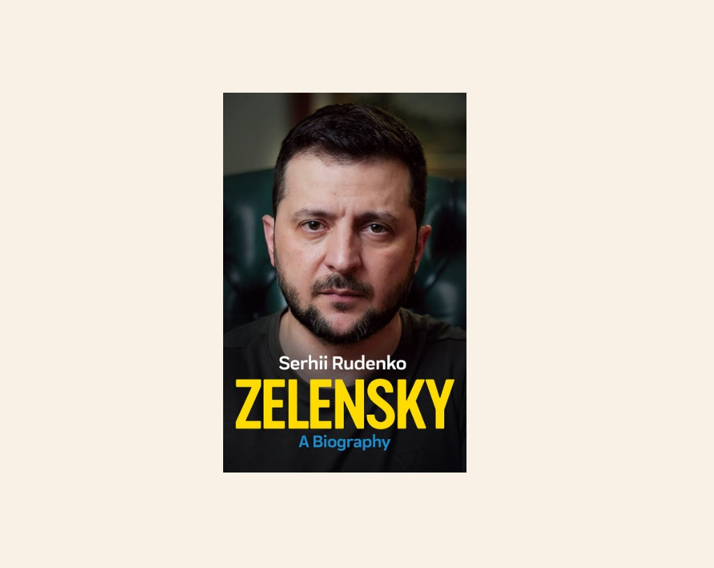 Zelensky: A biography - Serhii Rudenko