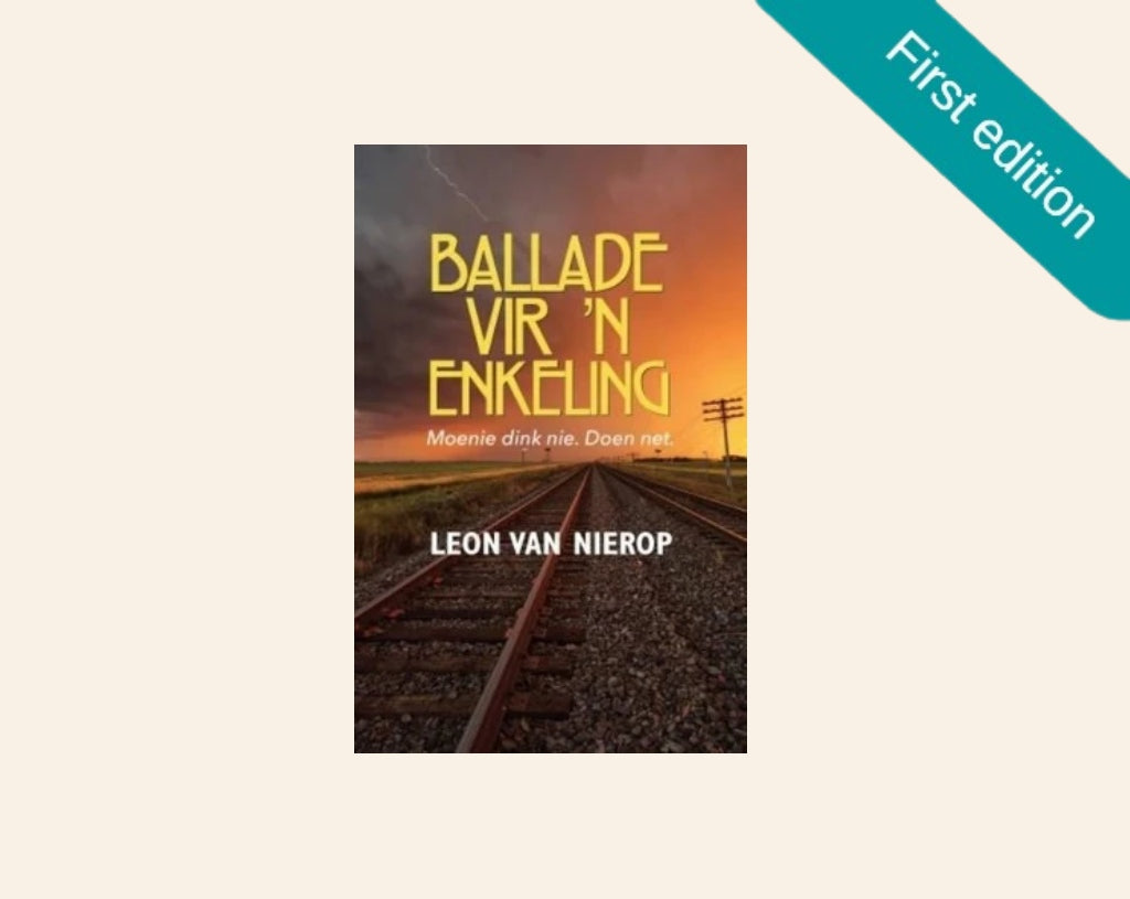Ballade vir ’n enkeling - Leon van Nierop (First edition)