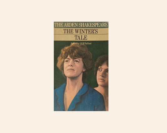 The winter's tale - William Shakespeare (Arden Shakespeare Third Series)