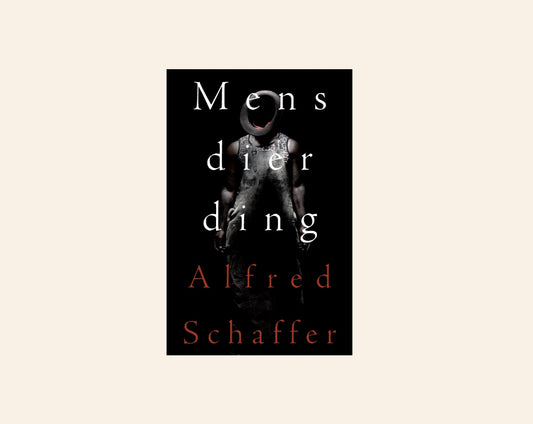 Mens dier ding - Alfred Schaffer