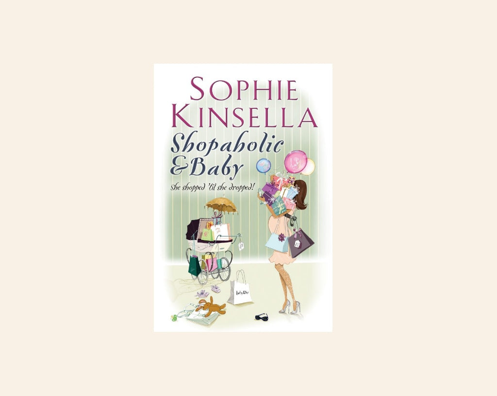 Shopaholic & baby - Sophie Kinsella (Shopaholic #5)
