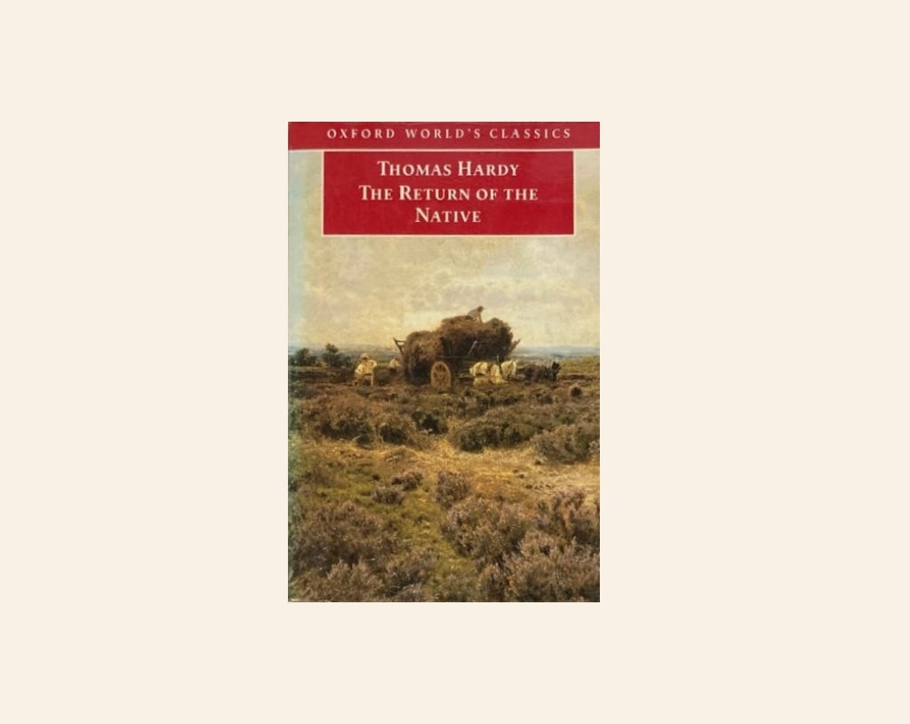 The return of the native - Thomas Hardy