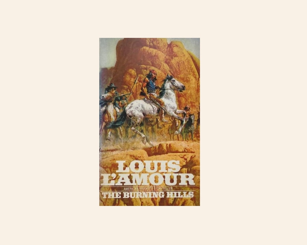The burning hills - Louis L'Amour